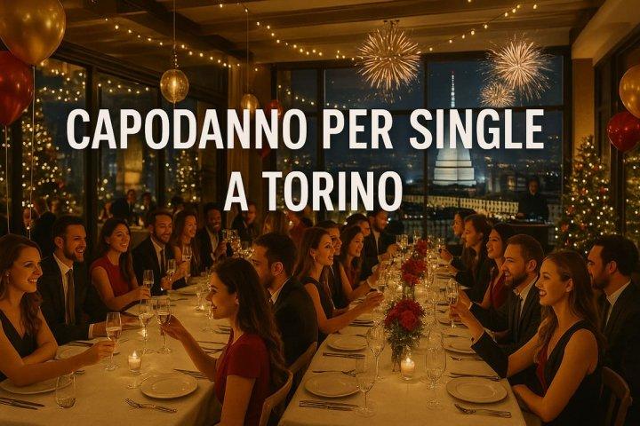 Capodanno per single a Torino: cenone e party con DJ set